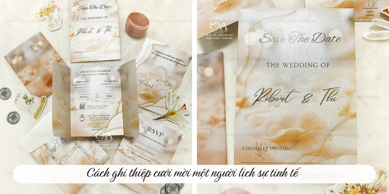 Cách ghi thiệp cưới mời một người lịch sự tinh tế Cách ghi thiệp cưới mời một người lịch sự tinh tế 