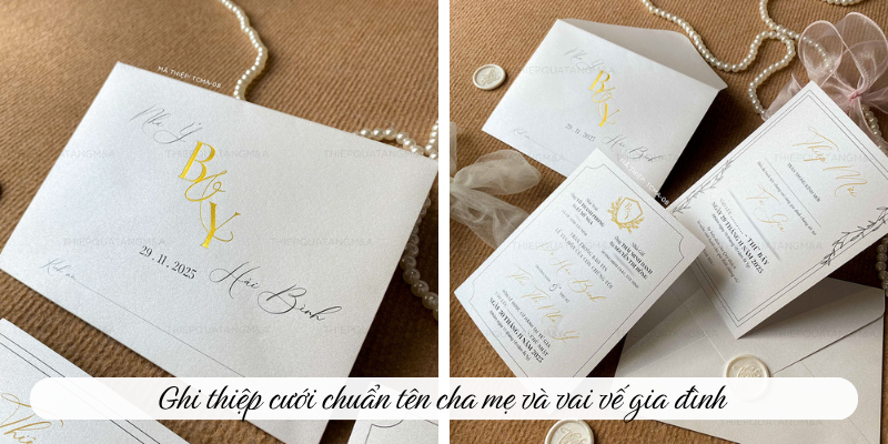 Ghi thiệp cưới chuẩn tên cha mẹ và vai vế gia đình 