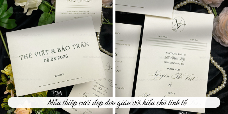 Mẫu thiệp cưới đẹp đơn giản với kiểu chữ tinh tế