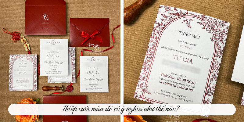Thiệp cưới màu đỏ có ý nghĩa như thế nào?
