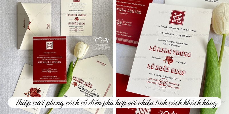 Thiệp cưới phong cách cổ điển phù hợp với nhiều tính cách khách hàng